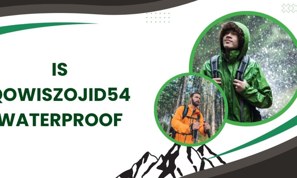 Is Qowiszojid54 Waterproof