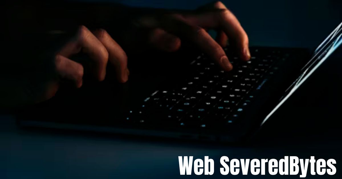 Web SeveredBytes