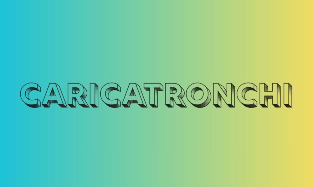 Caricatronchi