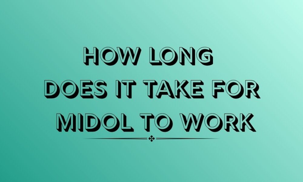 How Long Does It Take for Midol to Work