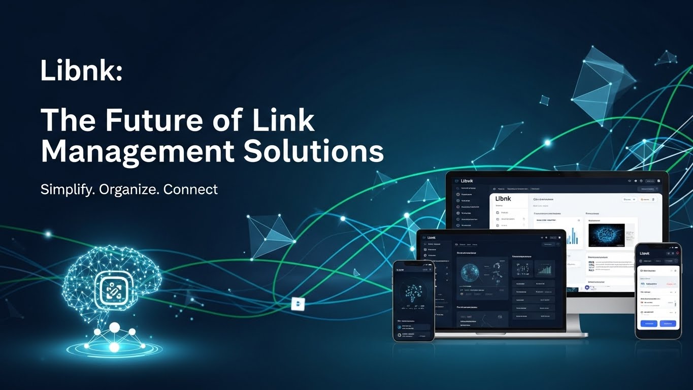Libnk: The Future of Link Management Solutions