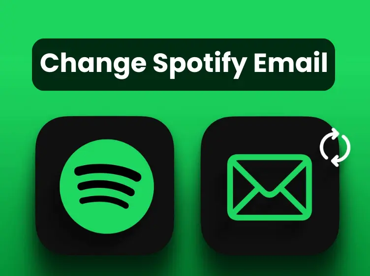 How To Change Your Spotify Email